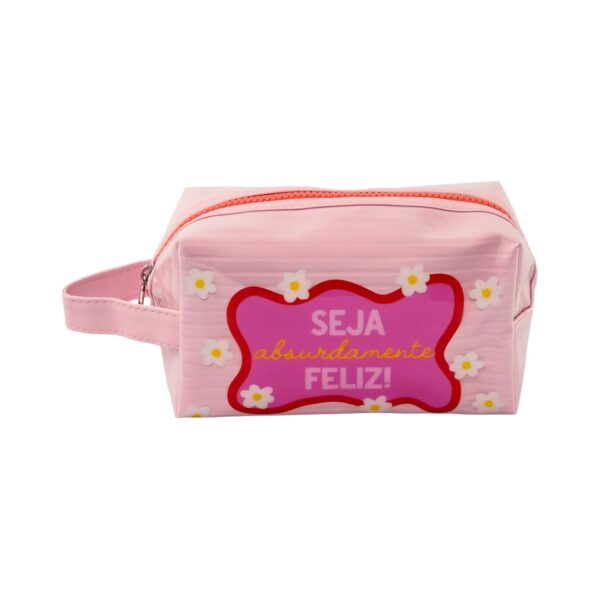 Necessaire Bauzinho Emborrachada Rosa "SEJA ABSURDAMENTE FELIZ!" 18x10x10cm - FLORIE - UND